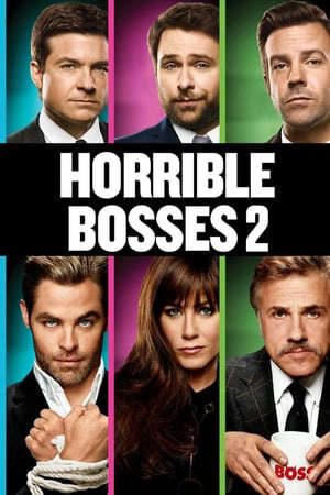 Xem phim Những Vị Sếp Khó Tính 2 tập full PhimChill Thuyết Minh HD - Vietsub Phim Mỹ-Horrible Bosses 2