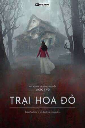 Xem phim Trại Hoa Đỏ tập 4 PhimChill Thuyết Minh HD - Vietsub Phim Việt Nam-Scarlet Hill