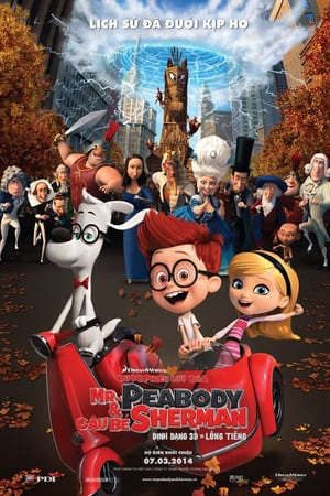 Xem phim Cuộc Phiêu Lưu của Mr Peabody và Cậu Bé Sherman tập full PhimChill Thuyết Minh HD - Vietsub Phim Mỹ-Mr Peabody Sherman