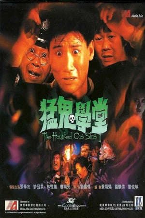 Phim Đồn Cảnh Sát Ma Ám 2 - 猛鬼學堂The Haunted Cop Shop II PhimChill Vietsub (1988)