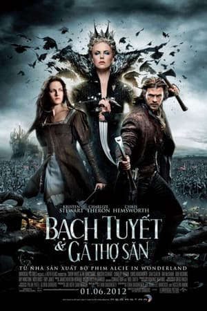 Phim Bạch Tuyết và Gã Thợ Săn - Snow White and the Huntsman PhimChill Vietsub (2012)