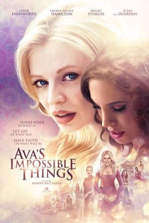 Phim Chuyện Ava Không Thể Làm - Avas Impossible Things PhimChill Vietsub (2016)