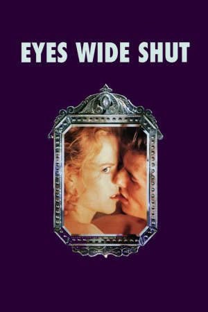 Phim Mắt Nhắm Hờ - Eyes Wide Shut PhimChill Vietsub (1999)