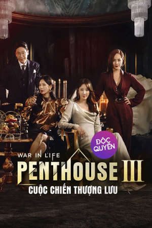 Phim The Penthouse Cuộc Chiến Thượng Lưu ( 3) - The Penthouse War In Life 3 PhimChill Vietsub (2022)