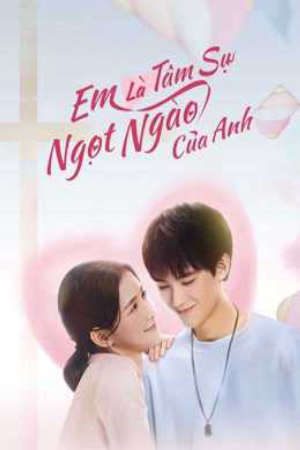 Xem phim Em Là Tâm Sự Ngọt Ngào Của Anh tập 4 PhimChill Thuyết Minh HD - Vietsub Phim Trung Quốc-The sweetest secret