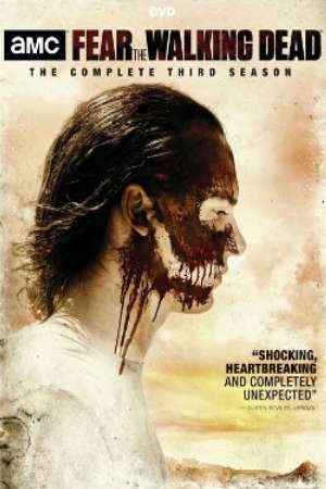 Phim Xác Sống Đáng Sợ ( 3) - Fear The Walking Dead (Season 3) PhimChill Vietsub (2017)