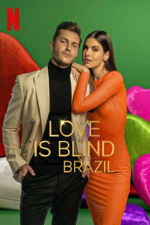 Phim Yêu Là Mù Quáng Brazil ( 3) - Love is Blind Brazil (season 3) PhimChill Vietsub (2023)