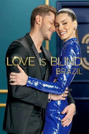 Phim Yêu Là Mù Quáng Brazil ( 2) - Love Is Blind Brazil (Season 2) PhimChill Vietsub (2022)