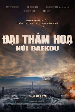 Phim Đại Thảm Hoạ Núi Baekdu - Ashfall Baekdu Mountain PhimChill Vietsub (2019)