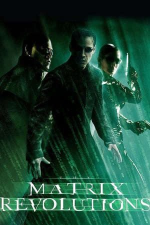 Phim Ma Trận Cuộc Cách Mạng - The Matrix Revolutions PhimChill Vietsub (2003)