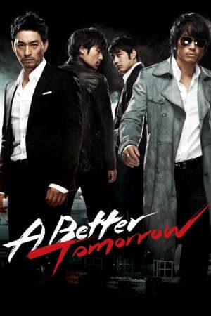 Phim Bản Sắc Anh Hùng (bản hàn) - A Better Tomorrow PhimChill Vietsub (2010)