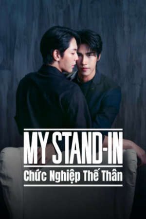 Phim Chức Nghiệp Thế Thân - MY STAND IN (UNCUT) PhimChill Vietsub (2024)