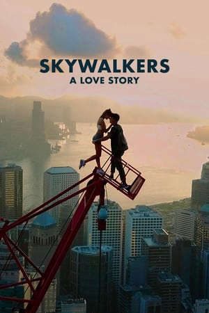 Xem phim Skywalkers Một Chuyện Tình tập full PhimChill Thuyết Minh HD - Vietsub Phim Mỹ-Skywalkers A Love Story