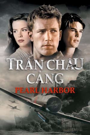 Phim Trân Châu Cảng - Pearl Harbor PhimChill Vietsub (2001)