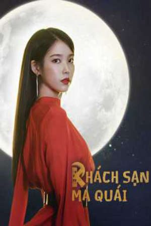 Phim Khách Sạn Ma Quái - Hotel Del Luna PhimChill Vietsub (2019)