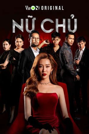 Xem phim Nữ Chủ tập 1 PhimChill Thuyết Minh HD - Vietsub Phim Việt Nam-She Who Rules