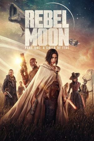 Xem phim Rebel Moon 1 Người Con Của Lửa tập full PhimChill Thuyết Minh HD - Vietsub + Thuyết Minh Phim Mỹ-Rebel Moon Part One A Child of Fire