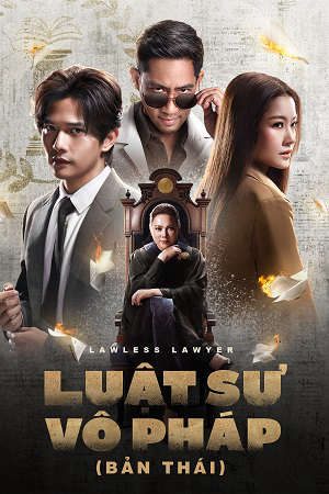 Phim Luật Sư Vô Pháp (Bản Thái) - Lawless Lawyer PhimChill Vietsub (2024)