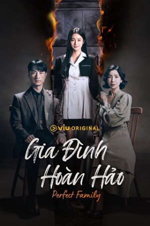 Phim Gia Đình Hoàn Hảo ( 1) - Perfect Family (season 1) PhimChill Vietsub (2024)