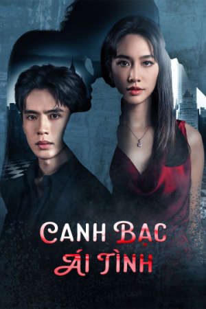 Xem phim Canh Bạc Ái Tình tập 3 PhimChill Thuyết Minh HD - Vietsub + Thuyết Minh Phim Thái Lan-Past Life Present Love