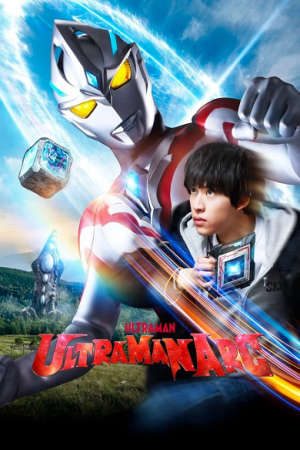 Xem phim Ultraman Arc tập 2 PhimChill Thuyết Minh HD - Lồng Tiếng Phim Nhật Bản-ウルトラマンアーク