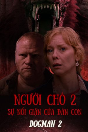 Poster of Người Chó 2 Sự Nổi Giận Của Đàn Con