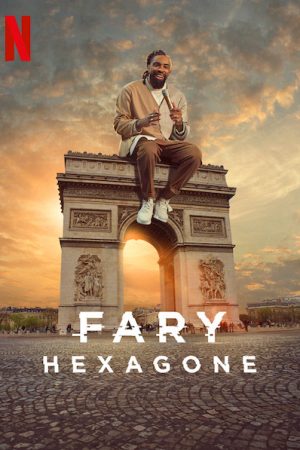 Phim Fary Hexagone - Fary Hexagone PhimChill Vietsub (2020)