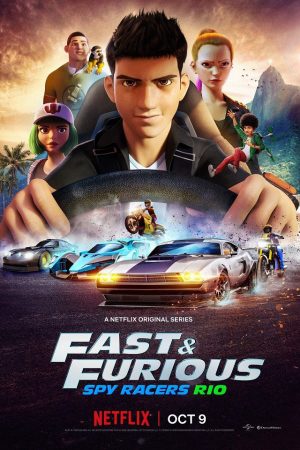 Phim Quá nhanh quá nguy hiểm Điệp viên tốc độ (Phần 2) - Fast Furious Spy Racers (Season 2) PhimChill Vietsub (2020)