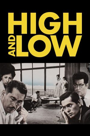 Phim Cao Và Thấp Thiên Đường Và Địa Ngục - High And Low PhimChill Vietsub (1963)