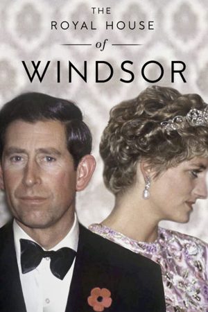 Phim Hoàng tộc Windsor - The Royal House of Windsor PhimChill Vietsub (2017)