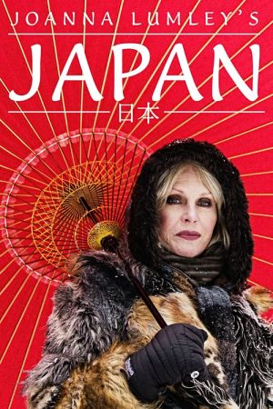 Phim Joanna Lumley Nhật Bản - Joanna Lumleys Japan PhimChill Vietsub (2016)