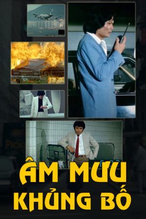 Phim Âm Mưu Khủng Bố - Bloody Mission PhimChill Vietsub (1982)