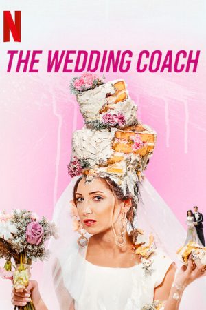 Phim Kết hôn hay đem chôn - The Wedding Coach PhimChill Vietsub (2021)