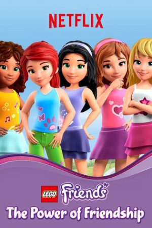 Phim LEGO Friends Sức mạnh của tình bạn ( 2) - LEGO Friends The Power of Friendship (Season 2) PhimChill Vietsub (2016)