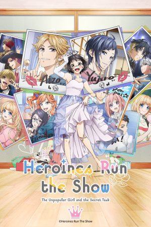 Phim Trở Thành Nữ Chính Cô Gái Nhà Quê Và Công Việc Bí Mật - Heroine Tarumono Heroines Run The Show PhimChill Vietsub (2022)