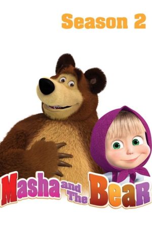 Phim Masha và bạn Gấu ( 2) - Masha and the Bear (Season 2) PhimChill Vietsub (2013)