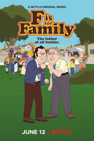 Phim Chuyện gia đình ( 4) - F is for Family (Season 4) PhimChill Vietsub (2020)