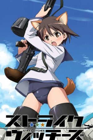 Phim Tấn Công Phù Thủy - Strike Witches Sutoraiku Witchizu Fearless Witch Brave Witches PhimChill Vietsub (2016)