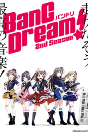 Phim BanG Dream 2 - BanG Dream Season 2 PhimChill Vietsub (2019)