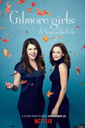 Phim Những cô nàng Gilmore Một năm đáng nhớ - Gilmore Girls A Year in the Life PhimChill Vietsub (2016)