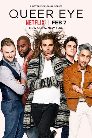 Phim Sống chất ( 1) - Queer Eye (Season 1) PhimChill Vietsub (2018)