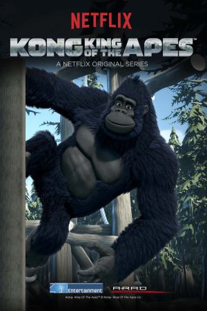 Phim Kong Vua khỉ ( 1) - Kong King of the Apes (Season 1) PhimChill Vietsub (2016)