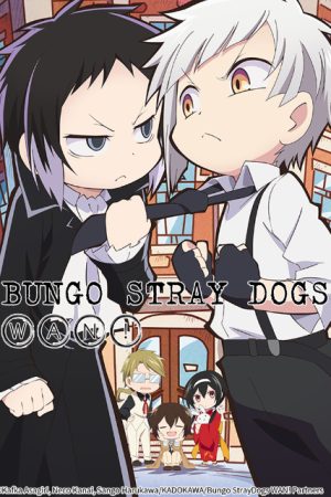 Phim Đặc Nhiệm Thám Tử Wan - Bungo Stray Dogs Wan PhimChill Vietsub (2021)