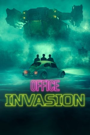 Phim Cuộc xâm lăng văn phòng - Office Invasion PhimChill Vietsub (2022)