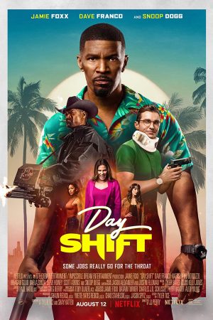 Phim Day Shift Vỏ bọc thợ săn - Day Shift PhimChill Vietsub (2022)