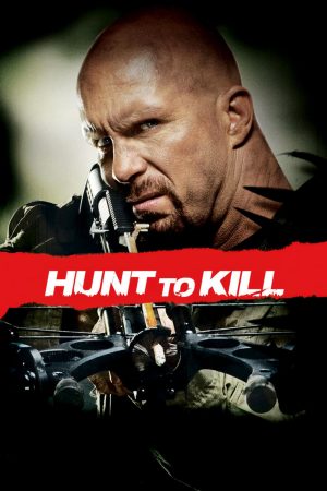 Phim Hunt to Kill - Hunt to Kill PhimChill Vietsub (2010)