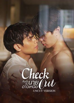 Xem phim Check Out Series (Đêm Đó Cùng Cậu Sao Bắc Đẩu) tập 11 PhimChill Thuyết Minh HD Vietsub Phim Thái Lan-Check Out Series Uncut Version