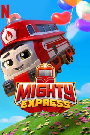 Phim Mighty Express ( 2) - Mighty Express (Season 2) PhimChill Vietsub (2021)