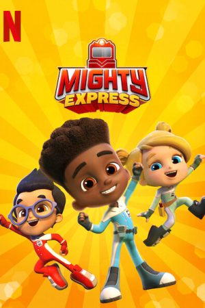 Phim Mighty Express ( 1) - Mighty Express (Season 1) PhimChill Vietsub (2020)