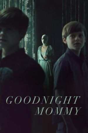 Phim Chúc Mẹ Ngủ Ngon - Goodnight Mommy PhimChill Vietsub (2022)